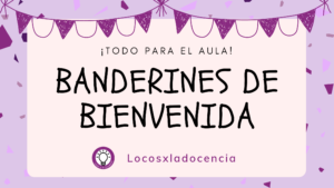 banderines de bienvenida